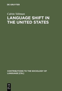 Abbildung von: Language Shift in the United States - De Gruyter Mouton