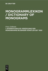 Bild: Internationales Verzeichnis der Monogramme bildender Künstler seit 1850 - De Gruyter