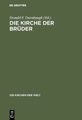 Cover: Die Kirche der Br&uuml;der - De Gruyter