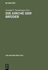 Abbildung von: Die Kirche der Brüder - De Gruyter