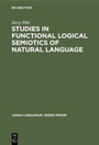 Cover: Studies in Functional Logical Semiotics of Natural Language - De Gruyter Mouton