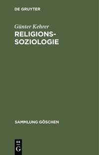 Abbildung von: Religionssoziologie - De Gruyter