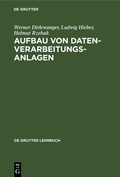 Cover: Aufbau von Datenverarbeitungsanlagen - De Gruyter