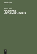 Cover: Goethes Gedankenform - De Gruyter