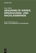 Cover: Ein Lebensbild in Dokumenten - De Gruyter