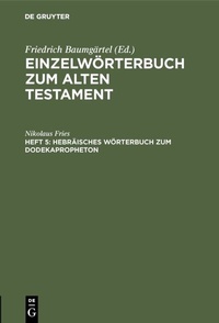 Abbildung von: Hebräisches Wörterbuch zum Dodekapropheton - De Gruyter