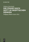 Cover: Die Frage nach Gott im skeptischen Denken - De Gruyter