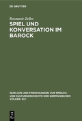 Cover: Spiel und Konversation im Barock - De Gruyter