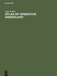 Abbildung von: Atlas of Operative Andrology - De Gruyter