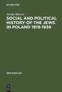 Bild: Social and Political History of the Jews in Poland 1919-1939 - De Gruyter Mouton