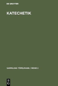 Abbildung von: Katechetik - De Gruyter