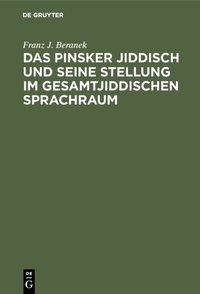 Abbildung von: Das Pinsker Jiddisch und seine Stellung im gesamtjiddischen Sprachraum - De Gruyter