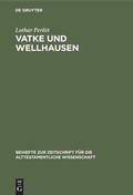 Cover: Vatke und Wellhausen - De Gruyter