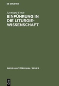 Cover: Einf&uuml;hrung in die Liturgiewissenschaft - De Gruyter