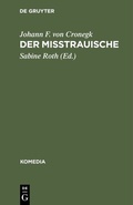 Cover: Der Mi&szlig;trauische - De Gruyter