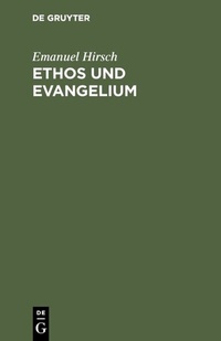 Abbildung von: Ethos und Evangelium - De Gruyter