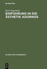Abbildung von: Einführung in die Ästhetik Adornos - De Gruyter