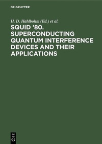 Abbildung von: SQUID '80. Superconducting Quantum Interference Devices and their Applications - De Gruyter