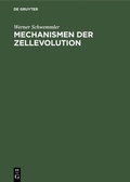 Bild: Mechanismen der Zellevolution - De Gruyter