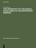 Cover: The Semantics of the Modal Auxiliaries in Contemporary German - De Gruyter Mouton