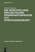 Cover: Die Wortstellung der deutschen Gegenwartssprache als Forschungsobjekt - De Gruyter