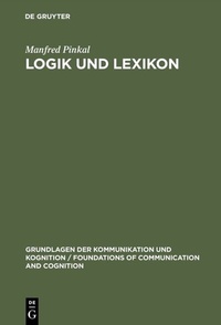 Enlarge image Cover: Logik und Lexikon - De Gruyter