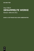 Cover: Die Frage nach dem Unbedingten - De Gruyter
