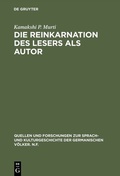Cover: Die Reinkarnation des Lesers als Autor - De Gruyter