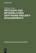 Cover: Methodik des betrieblichen Software-Projektmanagements - De Gruyter
