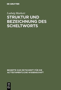 Abbildung von: Struktur und Bezeichnung des Scheltworts - De Gruyter