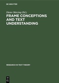 Cover: Frame Conceptions and Text Understanding - De Gruyter