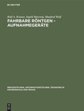 Cover: Fahrbare R&ouml;ntgen - Aufnahmeger&auml;te - De Gruyter