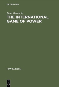 Abbildung von: The International Game of Power - De Gruyter Mouton