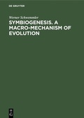 Bild: Symbiogenesis. A Macro-Mechanism of Evolution - De Gruyter