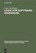 Cover: Logik f&uuml;r Software-Ingenieure - De Gruyter