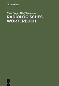Abbildung von: Radiologisches Wörterbuch - De Gruyter