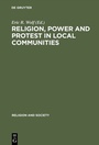 Cover: Religion, Power and Protest in Local Communities - De Gruyter