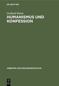 Cover: Humanismus und Konfession - De Gruyter