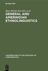 Abbildung von: General and Amerindian Ethnolinguistics - De Gruyter Mouton