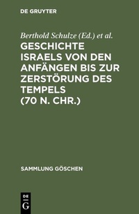 Abbildung von: Geschichte Israels von den Anfängen bis zur Zerstörung des Tempels (70 n. Chr.) - De Gruyter