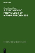 Cover: A Synchronic Phonology of Mandarin Chinese - De Gruyter Mouton