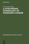 Cover: A Synchronic Phonology of Mandarin Chinese - De Gruyter Mouton