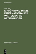 Bild: Einf&uuml;hrung in die internationalen Wirtschaftsbeziehungen - De Gruyter