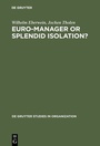 Cover: Euro-Manager or Splendid Isolation? - De Gruyter
