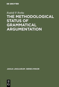 Enlarge image Cover: The Methodological Status of Grammatical Argumentation - De Gruyter Mouton