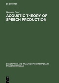 Cover: Acoustic Theory of Speech Production - De Gruyter Mouton