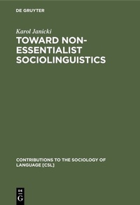 Abbildung von: Toward Non-Essentialist Sociolinguistics - De Gruyter Mouton
