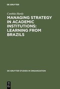 Cover: Managing Strategy in Academic Institutions - De Gruyter