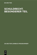 Cover: Schuldrecht. Besonderer Teil - De Gruyter