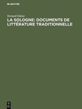 Bild: La Sologne: Documents de littérature traditionnelle - De Gruyter Mouton